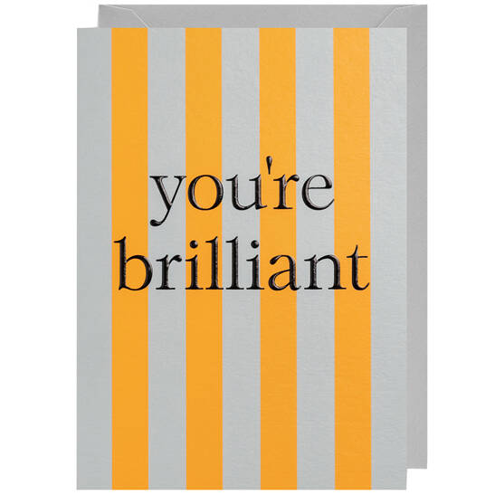 Karte You're Brilliant